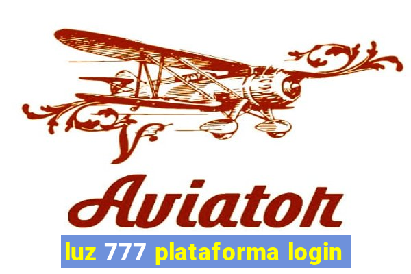 luz 777 plataforma login